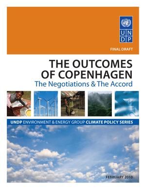 The Outcomes of Copenhagen: The Negotiations and the Accord