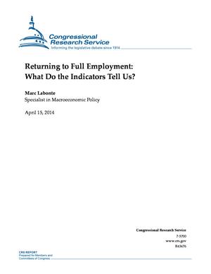 Returning to Full Employment: What Do the Indicators Tell Us?