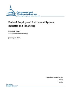 Federal Employees' Retirement System: Benefits and Financing