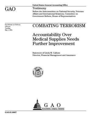 Combating Terrorism: Accountability Over Medical Supplies Needs Further Improvement
