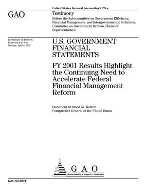 U.S. Government Financial Statements: FY 2001 Results Highlight the Continuing Need to Accelerate Federal Financial Management Reform