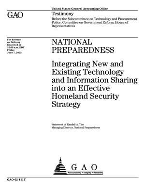 National Preparedness: Integrating New and Existing Technology and Information Sharing into an Effective Homeland Security Strategy