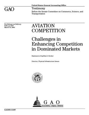 Aviation Competition: Challenges in Enhancing Competition in Dominated Markets