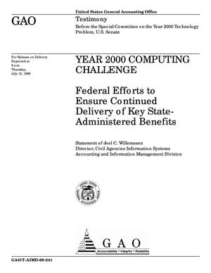 Year 2000 Computing Challenge: Federal Efforts to Ensure Continued Delivery of Key State-Administered Benefits