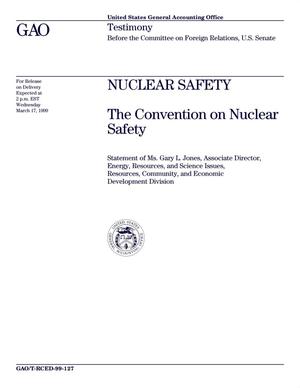 Nuclear Safety: The Convention on Nuclear Safety
