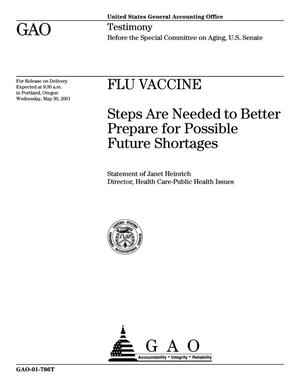 Flu Vaccine: Steps Are Needed to Better Prepare for Possible Future Shortages