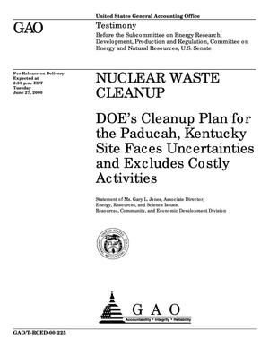 Nuclear Waste Cleanup: DOE's Cleanup Plan for the Paducah, Kentucky Site Faces Uncertainties and Excludes Costly Activities