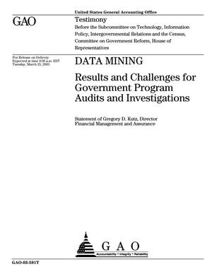Data Mining: Results and Challenges for Government Program Audits and Investigations