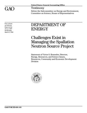 Department of Energy: Challenges Exist in Managing the Spallation Neutron Source Project