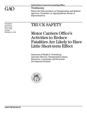 Truck Safety: Motor Carriers Office's Activities to Reduce Fatalities Are Likely to Have Little Short-term Effect