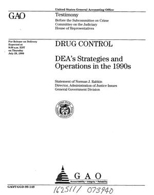 Drug Control: DEA's Strategies and Operations in the 1990s