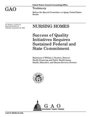 Nursing Homes: Success of Quality Initiatives Requires Sustained Federal and State Commitment
