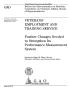 Primary view of Veterans' Employment and Training Service: Further Changes Needed to Strengthen Its Performance Measurement System