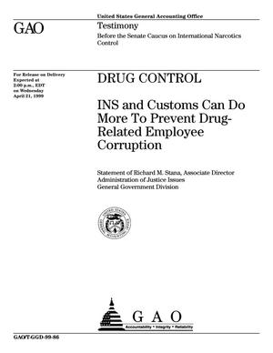 Drug Control: INS and Customs Can Do More To Prevent Drug-Related Employee Corruption