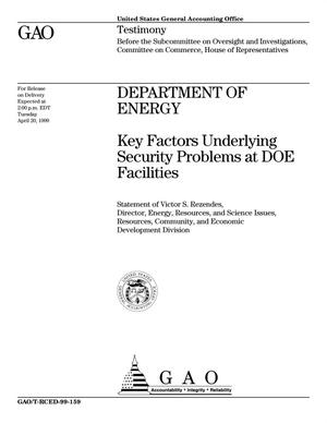 Department of Energy: Key Factors Underlying Security Problems at DOE Facilities