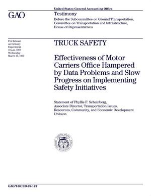 Truck Safety: Effectiveness of Motor Carriers Office Hampered by Data Problems and Slow Progress on Implementing Safety Initiatives