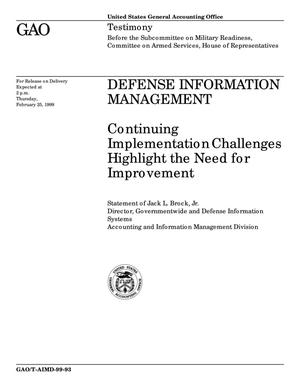 Defense Information Management: Continuing Implementation Challenges Highlight the Need for Improvement