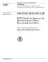 Text: Defense Health Care: DOD Needs to Improve Its Monitoring of Claims Pr…