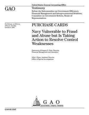 Purchase Cards: Navy Vulnerable to Fraud and Abuse but Is Taking Action to Resolve Control Weaknesses
