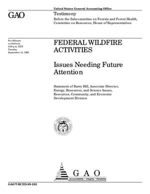 Federal Wildfire Activities: Issues Needing Future Attention