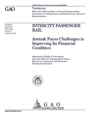 Intercity Passenger Rail: Amtrak Faces Challenges in Improving Its Financial Condition