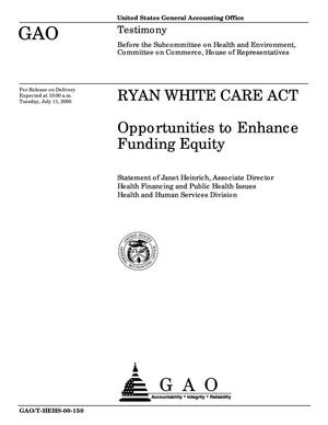 Ryan White Care Act: Opportunities to Enhance Funding Equity