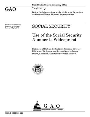 Social Security: Use of the Social Security Number is Widespread