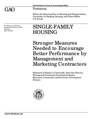 Single-Family Housing: Stronger Measures Needed to Encourage Better Performance by Management and Marketing Contractors
