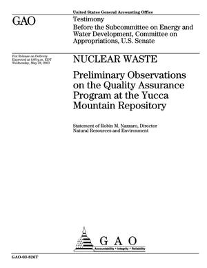 Nuclear Waste: Preliminary Observations on the Quality Assurance Program at the Yucca Mountain Repository