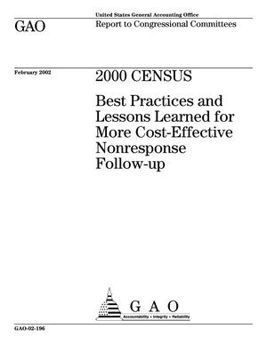 2000 Census: Best Practices and Lessons Learned for More Cost-Effective Nonresponse Follow-up