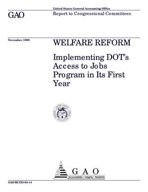 Welfare Reform: Implementing DOT's Access to Jobs Program in Its First Year