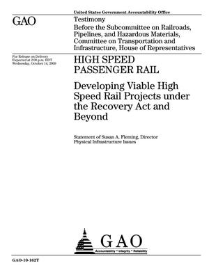 High Speed Passenger Rail: Developing Viable High Speed Rail Projects under the Recovery Act and Beyond