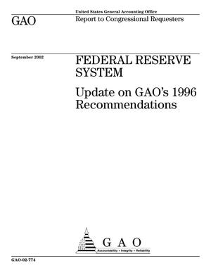 Federal Reserve System: Update on GAO's 1996 Recommendations