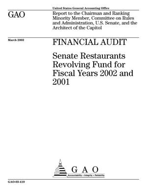 Financial Audit: Senate Restaurants Revolving Fund for Fiscal Years 2002 and 2001