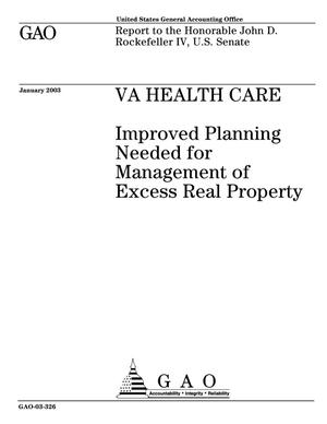VA Health Care: Improved Planning Needed for Management of Excess Real Property