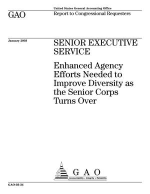Senior Executive Service: Enhanced Agency Efforts Needed to Improve Diversity as the Senior Corps Turns Over