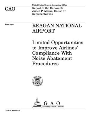 Reagan National Airport: Limited Opportunities to Improve Airlines' Compliance with Noise Abatement Procedures