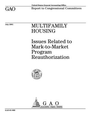 Multifamily Housing: Issues Related to Mark-to-Market Program Reauthorization