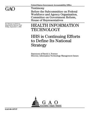 Health Information Technology: HHS is Continuing Efforts to Define Its National Strategy