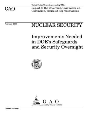 Nuclear Security: Improvements Needed in DOE's Safeguards and Security Oversight