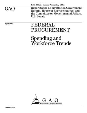 Federal Procurement: Spending and Workforce Trends