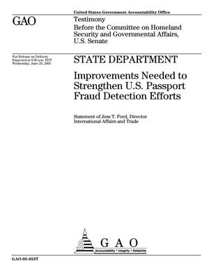 State Department: Improvements Needed to Strengthen U.S. Passport Fraud Detection Efforts