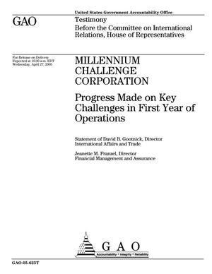 Millennium Challenge Corporation: Progress Made on Key Challenges in First Year of Operations