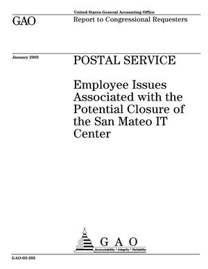 Postal Service: Employee Issues Associated with the Potential Closure of the San Mateo IT Center
