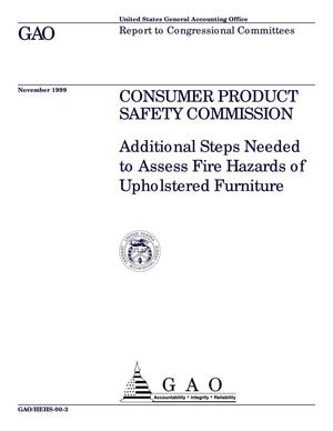 Consumer Product Safety Commission: Additional Steps Needed to Assess Fire Hazards of Upholstered Furniture
