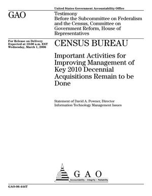 Census Bureau: Important Activities for Improving Management of Key 2010 Decennial Acquisitions Remain to be Done