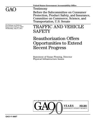 Traffic and Vehicle Safety: Reauthorization Offers Opportunities to Extend Recent Progress