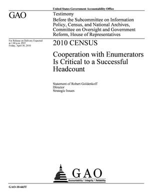 2010 Census: Cooperation with Enumerators Is Critical to a Successful Headcount