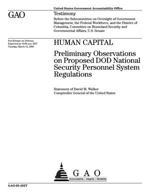 Human Capital: Preliminary Observations on Proposed DOD National Security Personnel System Regulations