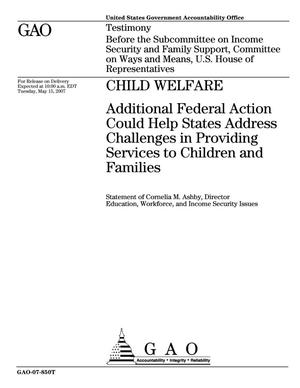 Child Welfare: Additional Federal Action Could Help States Address Challenges in Providing Services to Children and Families